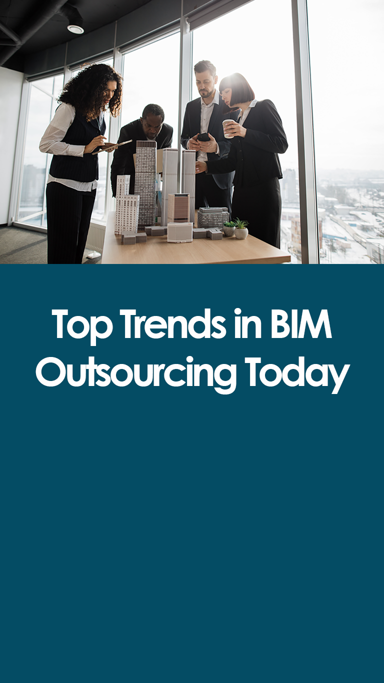 Top Trends in BIM Outsourcing Today