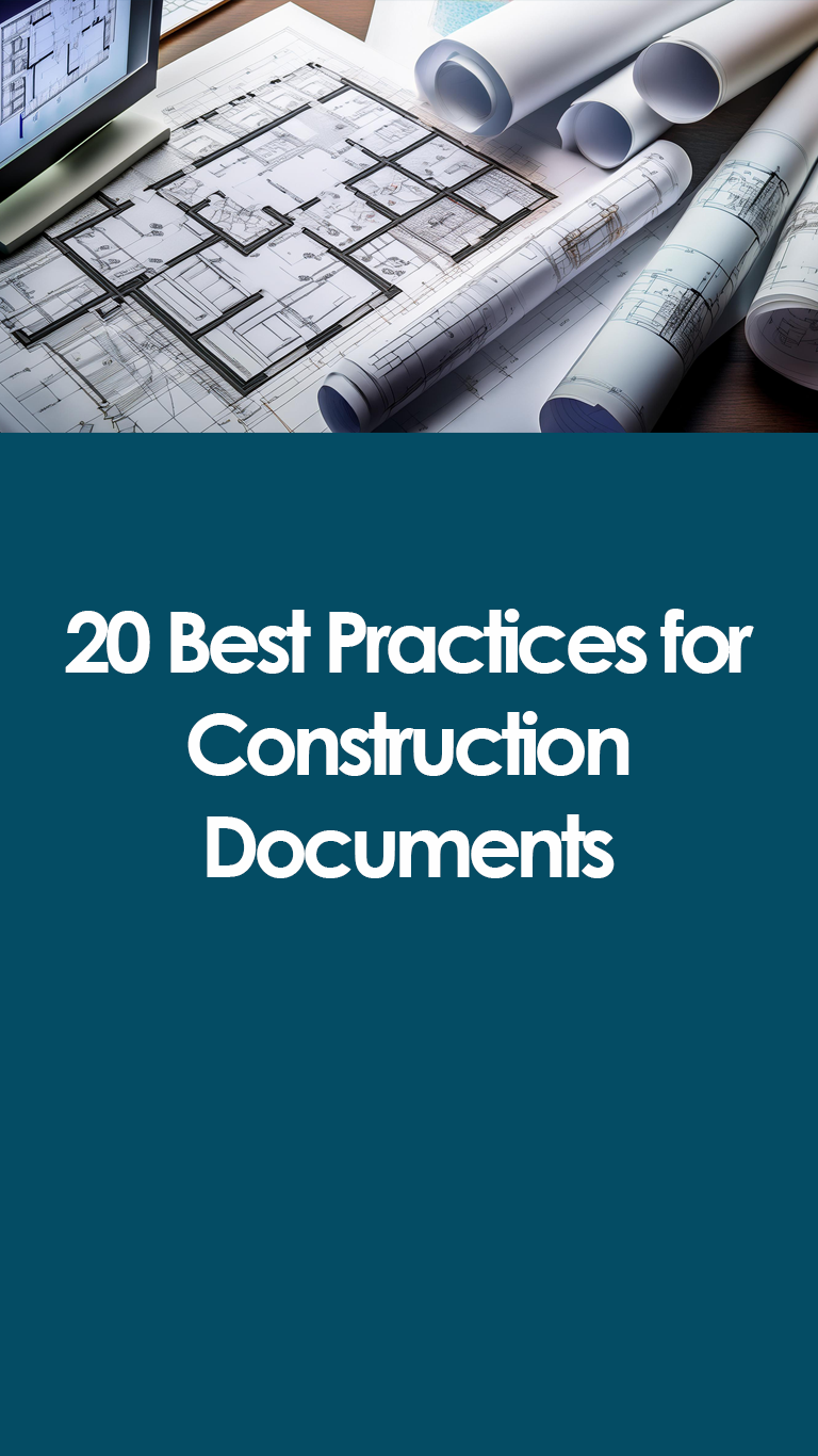 20 Best Practices for Construction Documents